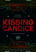 Поцеловать Кэндис смотреть онлайн (2017)